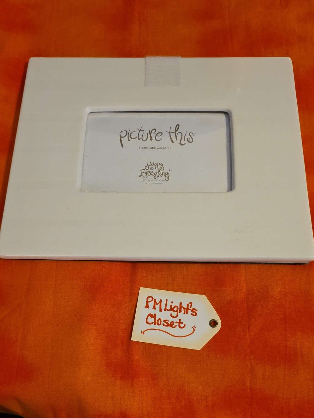 Happy Everything! Picture This White Picture Frame 4x6 Photo